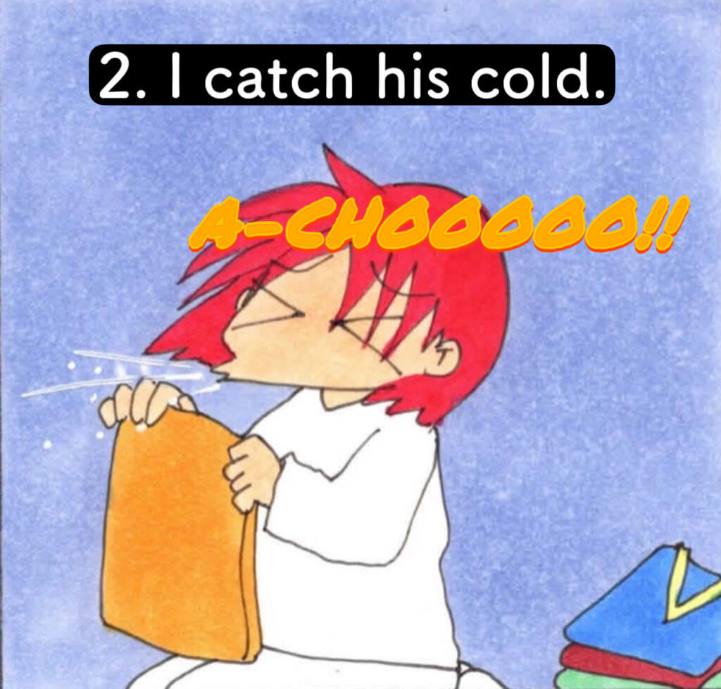 2. catching your kid's cold